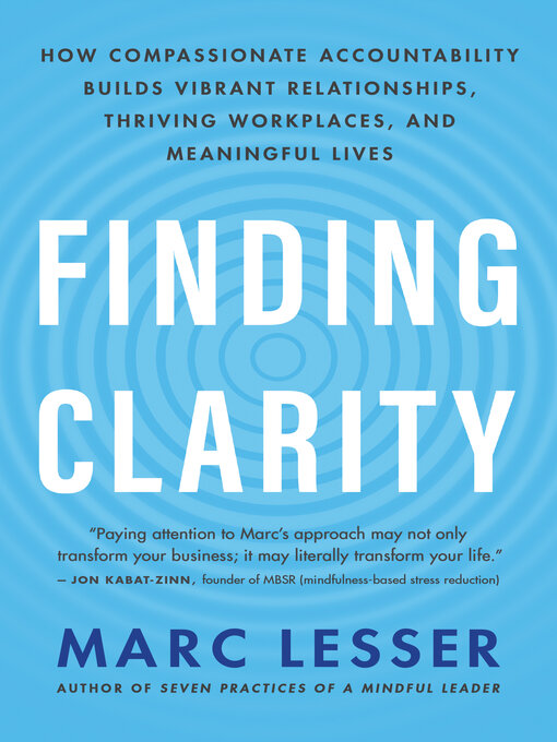 Title details for Finding Clarity by Marc Lesser - Wait list